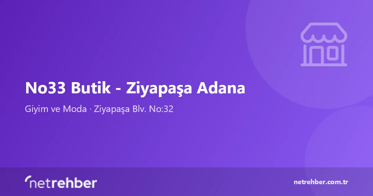 No33 Butik - Ziyapaşa Adana kapak görseli