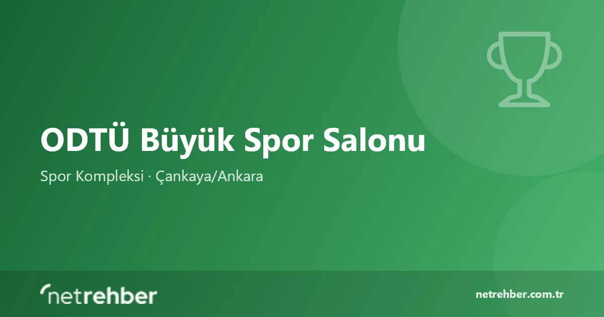 ODTÜ Büyük Spor Salonu kapak görseli
