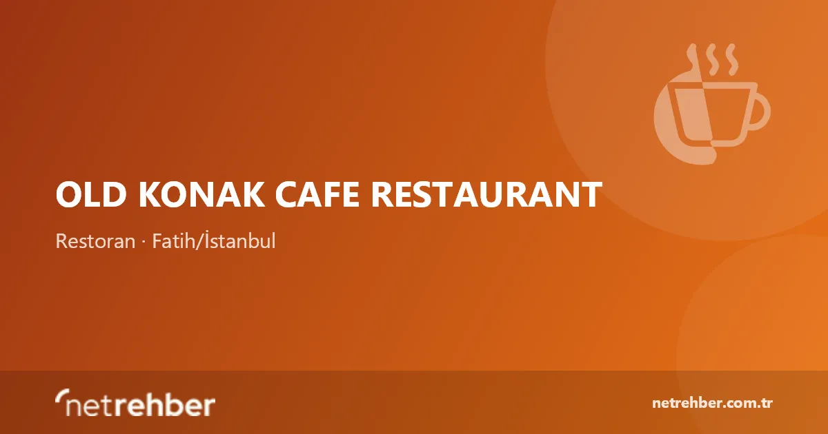 Old Konak Cafe Restaurant kapak görseli