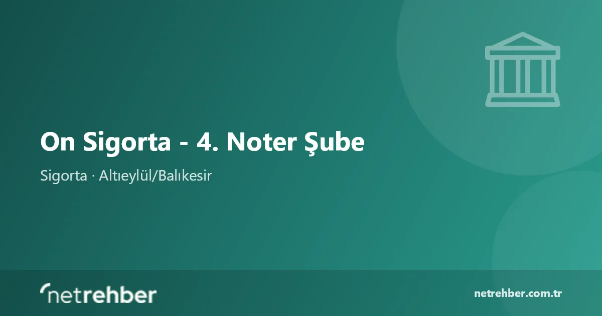 On Sigorta - 4. Noter Şube kapak görseli