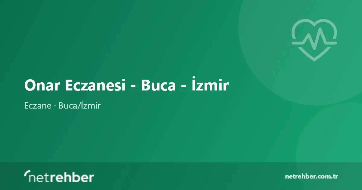 Onar Eczanesi - Buca - İzmir kapak görseli