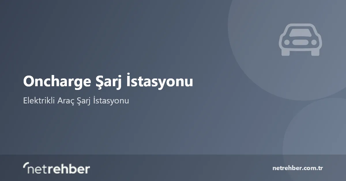 Oncharge Şarj İstasyonu kapak görseli