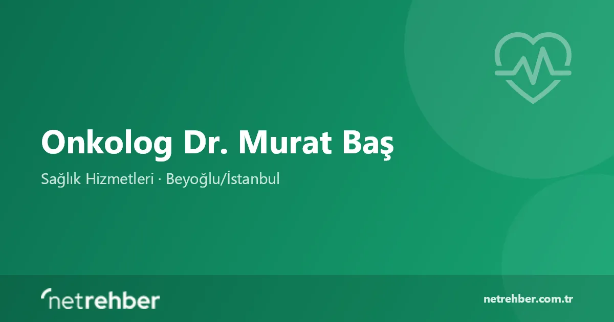 Onkolog Dr. Murat Baş kapak görseli