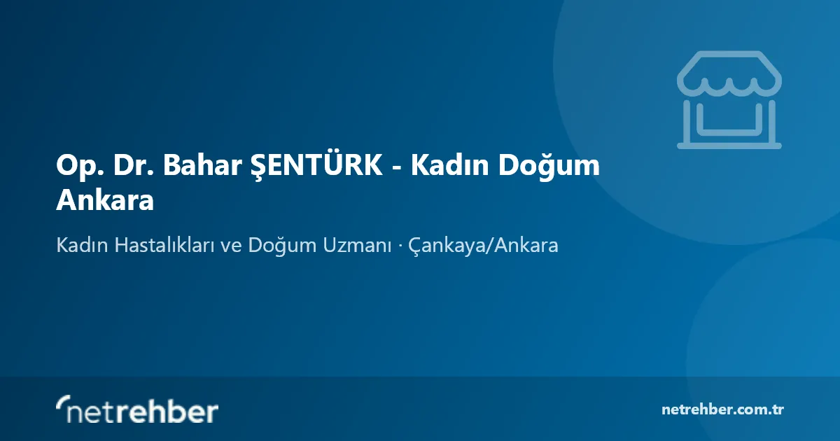 Op. Dr. Bahar ŞENTÜRK - Kadın Doğum Ankara kapak görseli