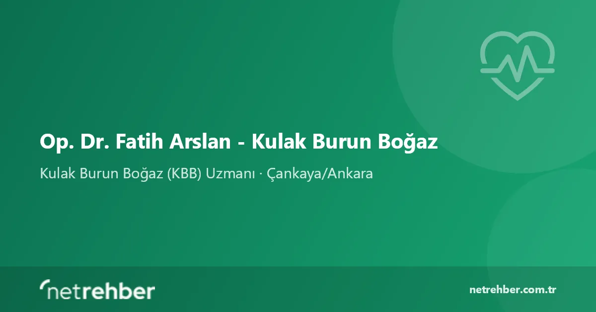 Op. Dr. Fatih Arslan - Kulak Burun Boğaz kapak görseli