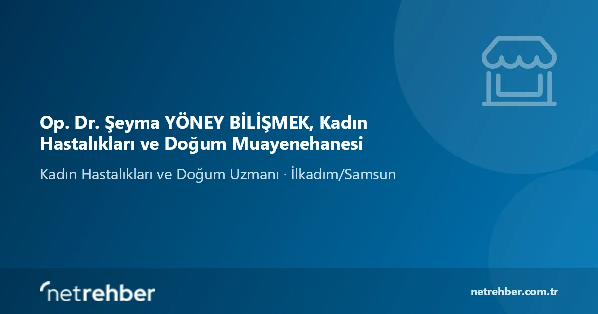 Op. Dr. Şeyma YÖNEY BİLİŞMEK, Kadın Hastalıkları ve Doğum Muayenehanesi kapak görseli