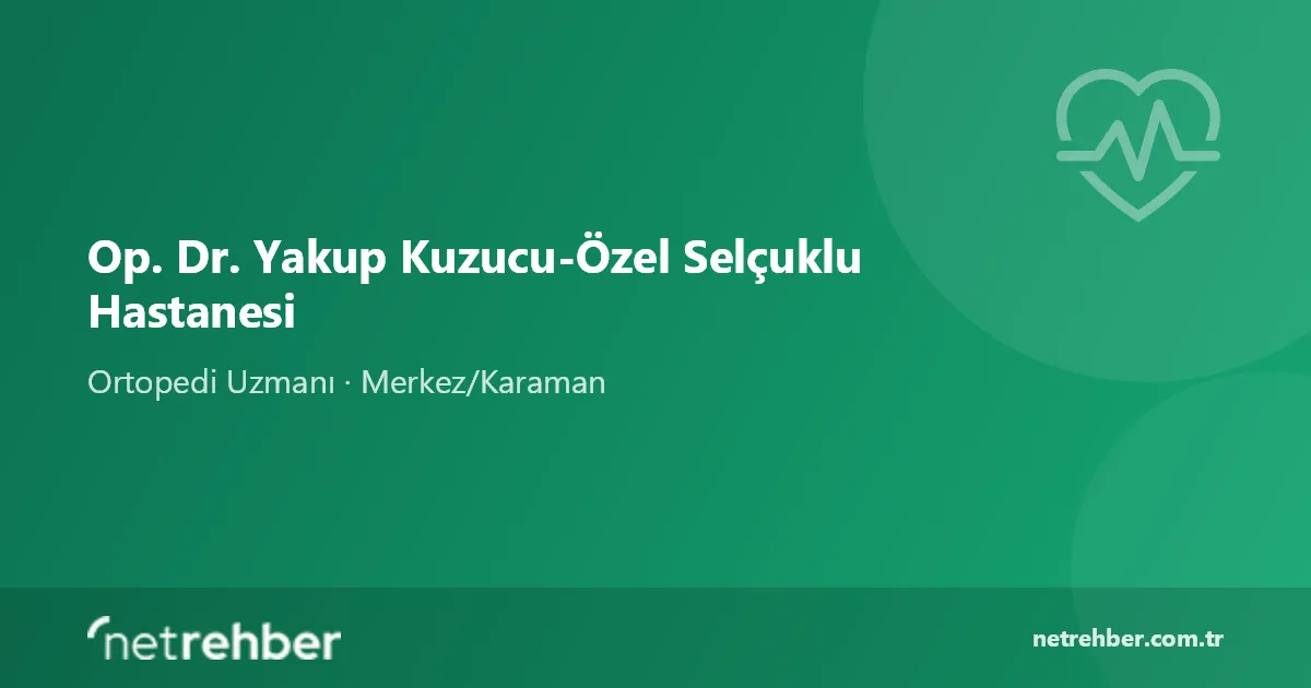 Op. Dr. Yakup Kuzucu-Özel Selçuklu Hastanesi kapak görseli