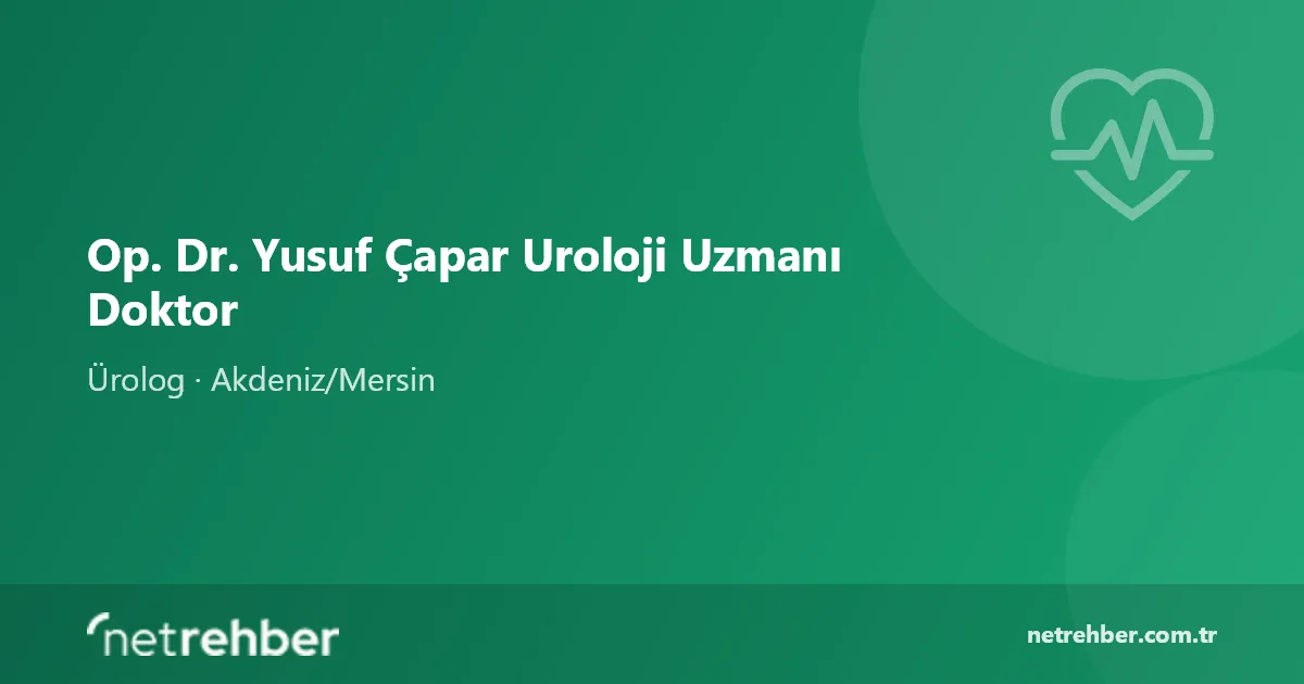Op. Dr. Yusuf Çapar Uroloji Uzmanı Doktor kapak görseli