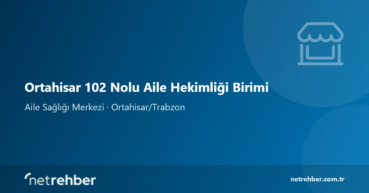 Ortahisar 102 Nolu Aile Hekimliği Birimi kapak görseli