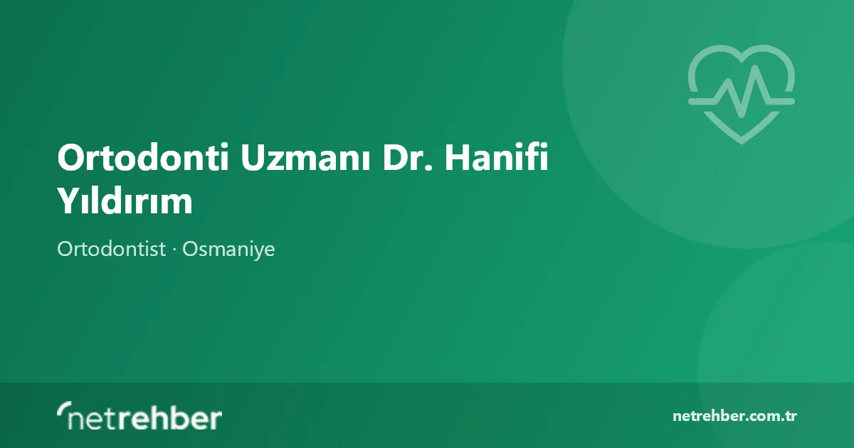 Ortodonti Uzmanı Dr. Hanifi Yıldırım kapak görseli