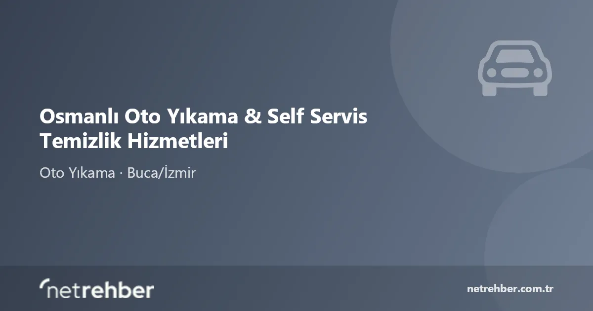Osmanlı Oto Yıkama & Self Servis Temizlik Hizmetleri kapak görseli