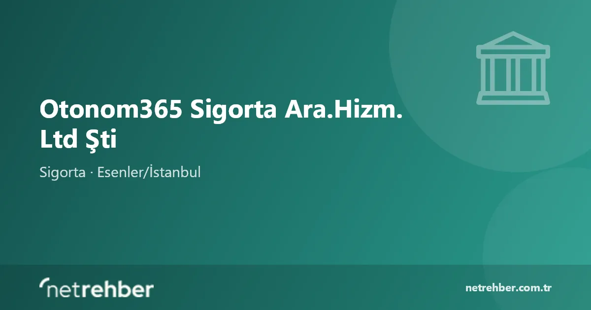 Otonom365 Sigorta Ara.Hizm. Ltd Şti kapak görseli