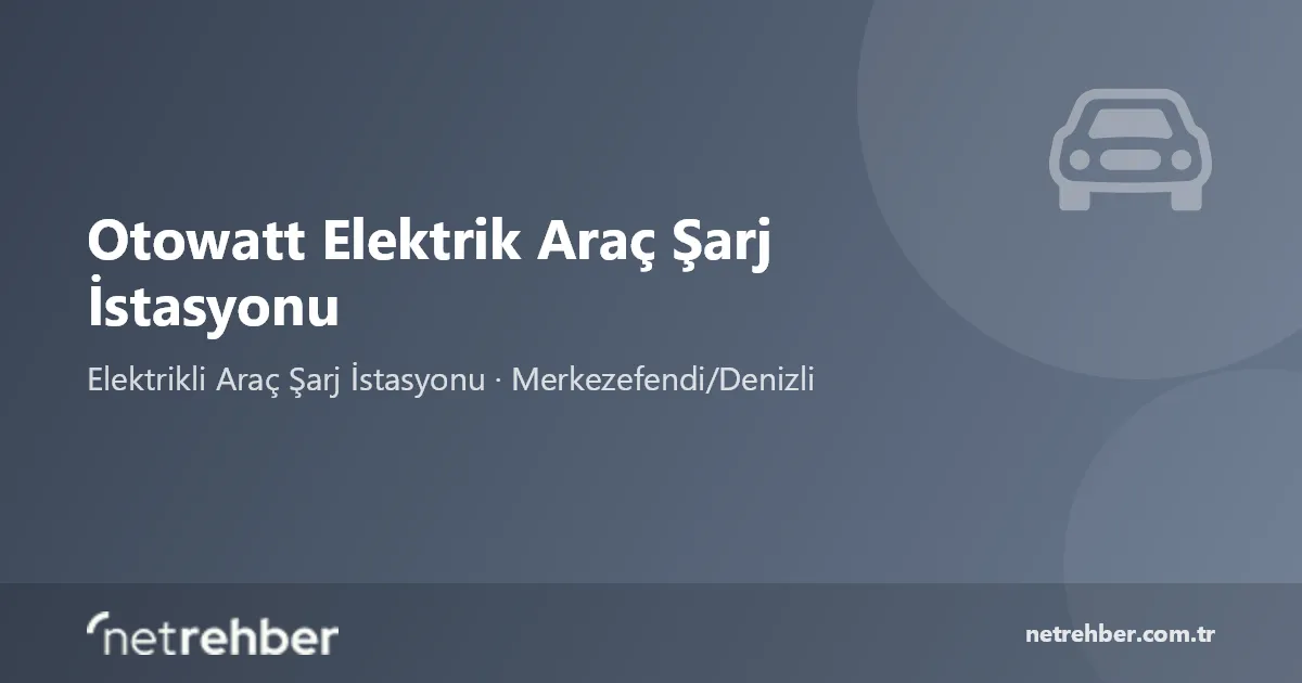 Otowatt Elektrik Araç Şarj İstasyonu kapak görseli