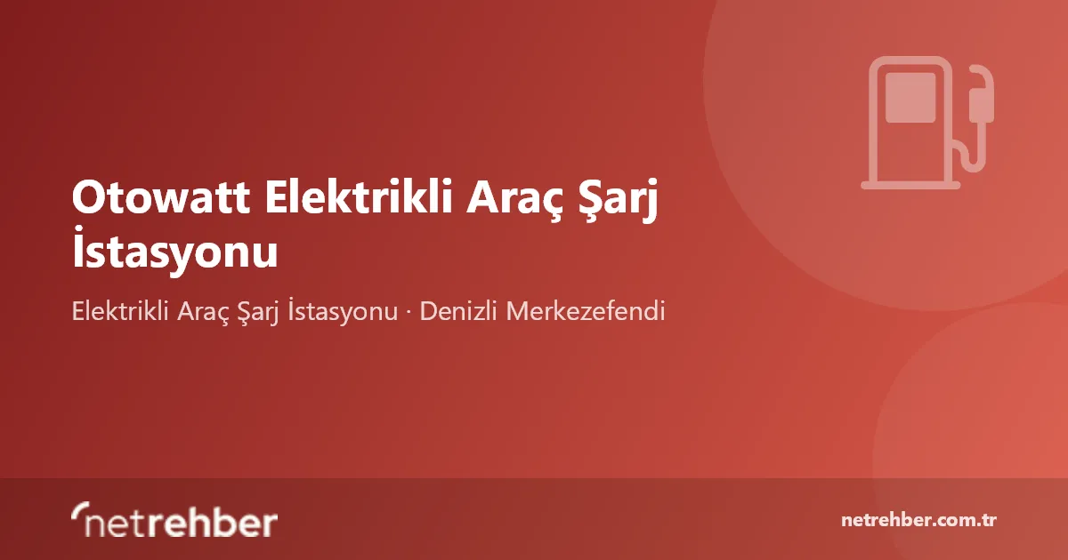 Otowatt Elektrikli Araç Şarj İstasyonu kapak görseli