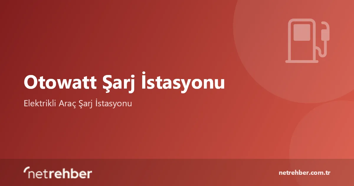 Otowatt Şarj İstasyonu kapak görseli