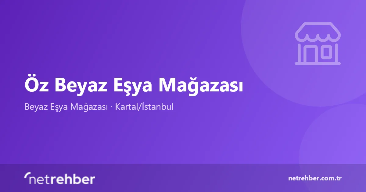 Öz Beyaz Eşya Mağazası kapak görseli