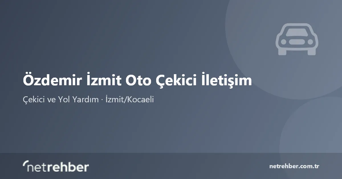 Özdemir İzmit Oto Çekici İletişim kapak görseli