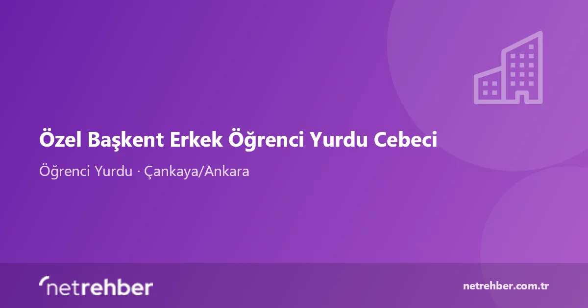 Özel Başkent Erkek Öğrenci Yurdu Cebeci kapak görseli