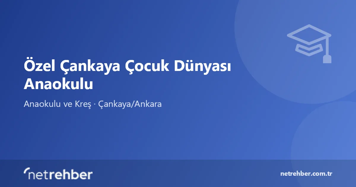 Özel Çankaya Çocuk Dünyası Anaokulu kapak görseli