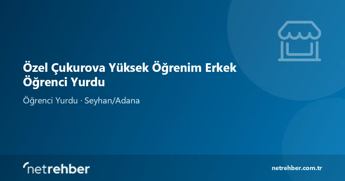 Özel Çukurova Yüksek Öğrenim Erkek Öğrenci Yurdu kapak görseli