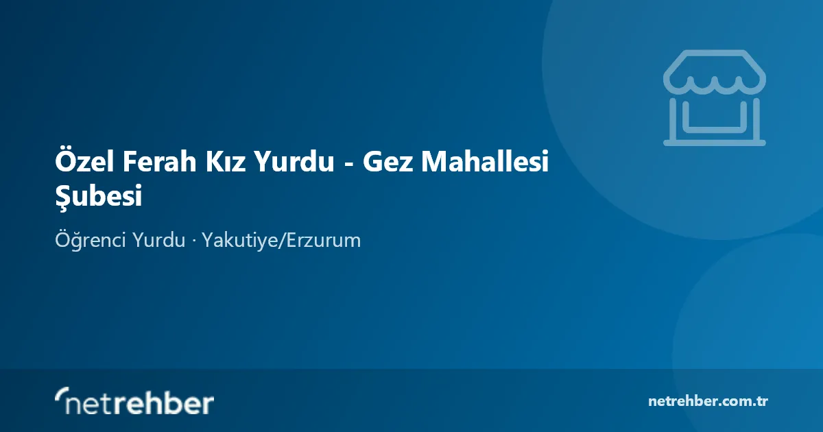 Özel Ferah Kız Yurdu - Gez Mahallesi Şubesi kapak görseli