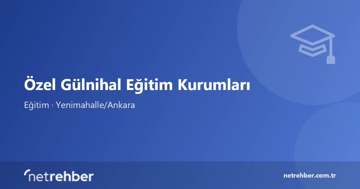 Özel Gülnihal Eğitim Kurumları kapak görseli