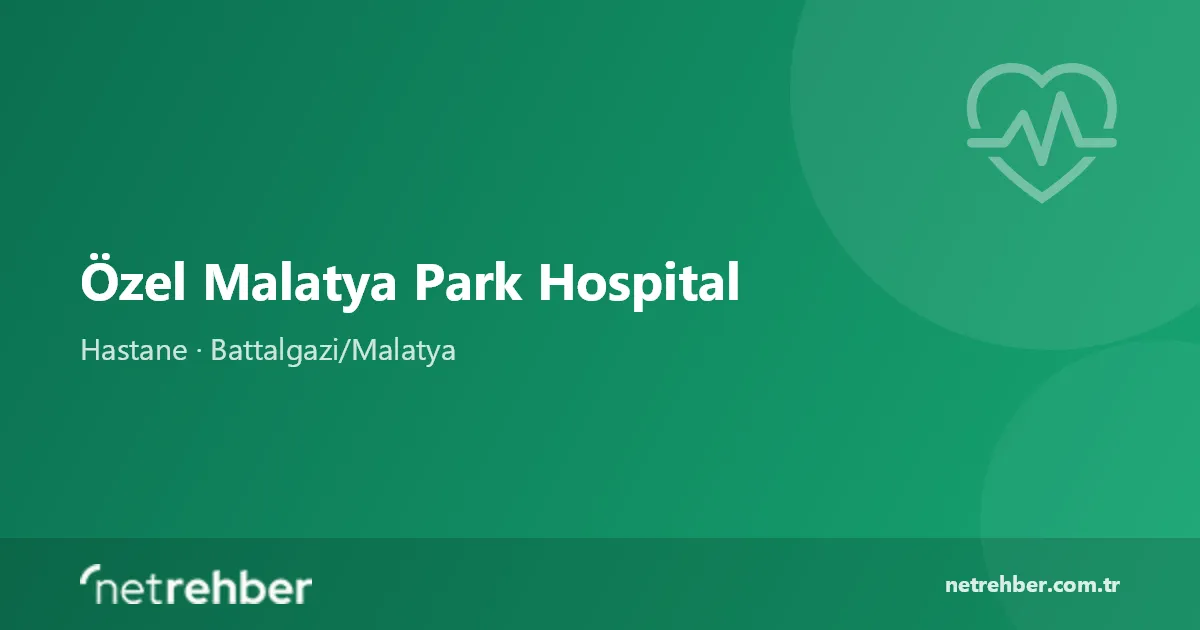 Özel Malatya Park Hospital kapak görseli