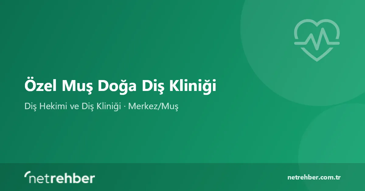 Özel Muş Doğa Diş Kliniği kapak görseli