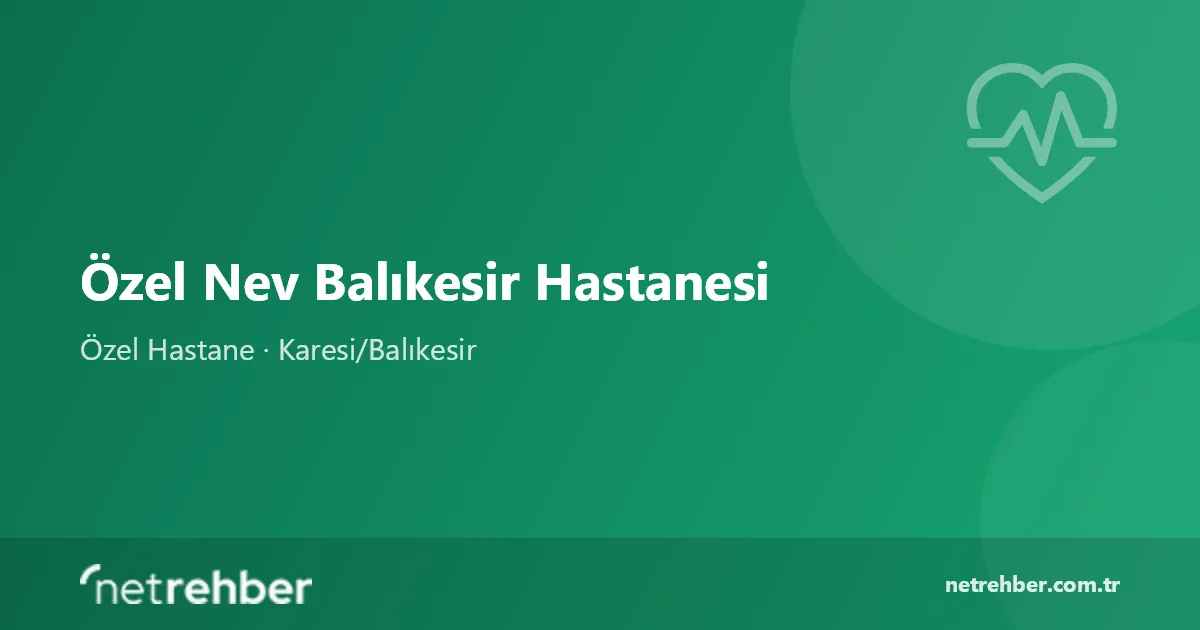 Özel Nev Balıkesir Hastanesi kapak görseli