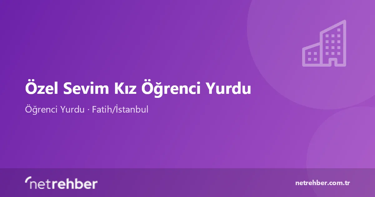 Özel Sevim Kız Öğrenci Yurdu kapak görseli