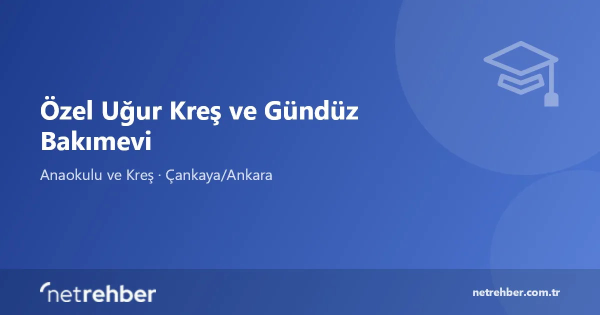 Özel Uğur Kreş ve Gündüz Bakımevi kapak görseli