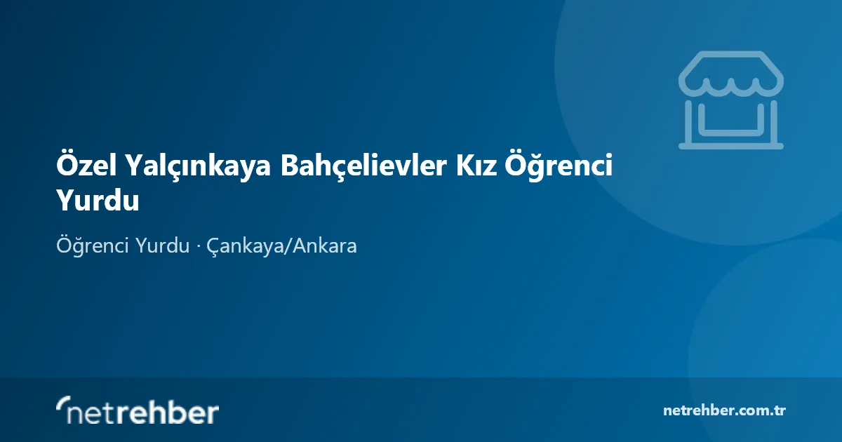 Özel Yalçınkaya Bahçelievler Kız Öğrenci Yurdu kapak görseli