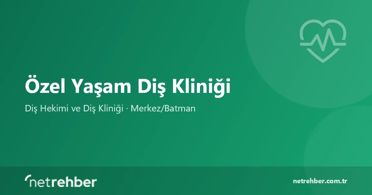 Özel Yaşam Diş Kliniği kapak görseli