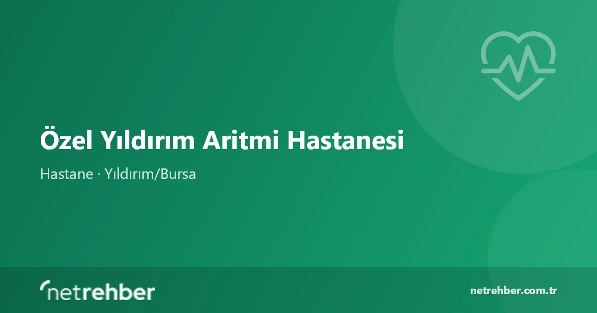 Özel Yıldırım Aritmi Hastanesi kapak görseli