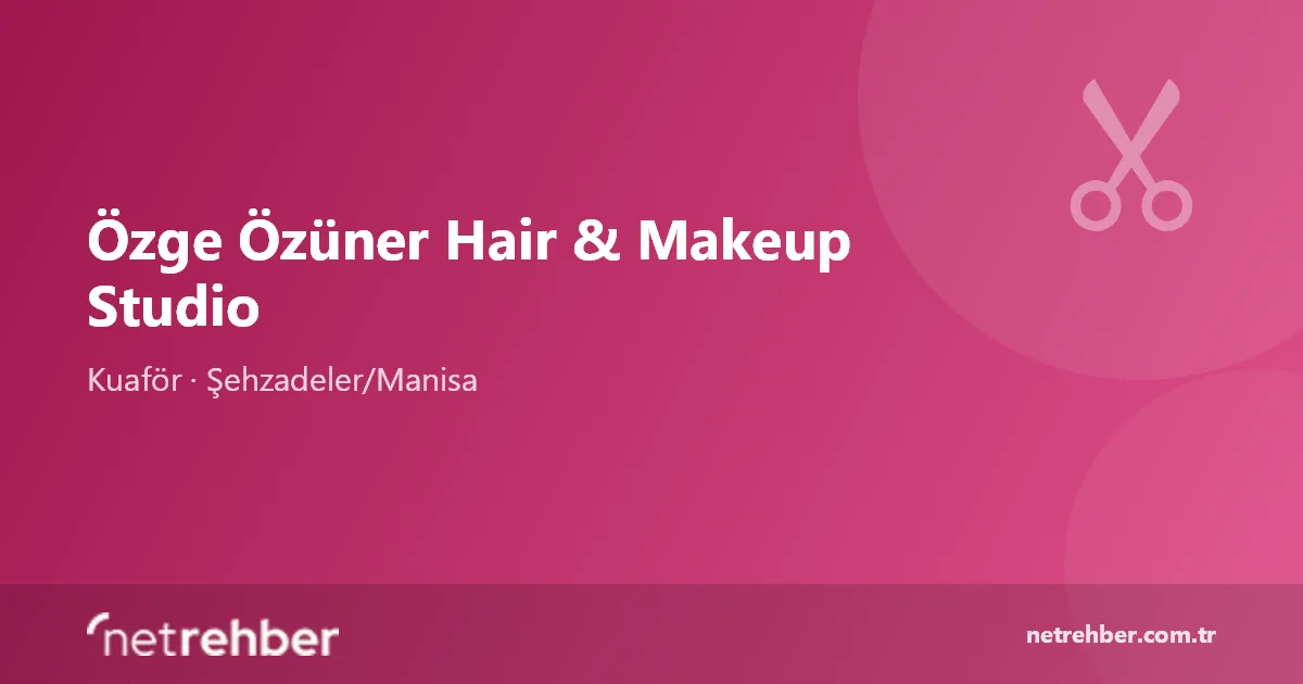 Özge Özüner Hair & Makeup Studio kapak görseli