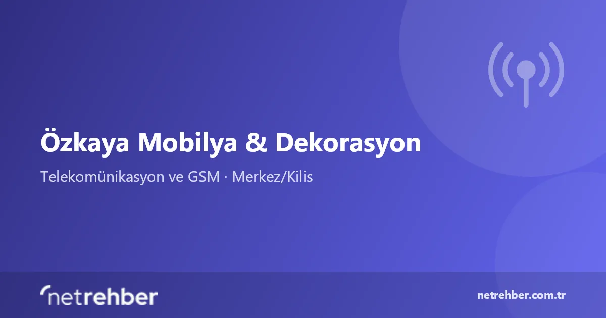 Özkaya Mobilya & Dekorasyon kapak görseli