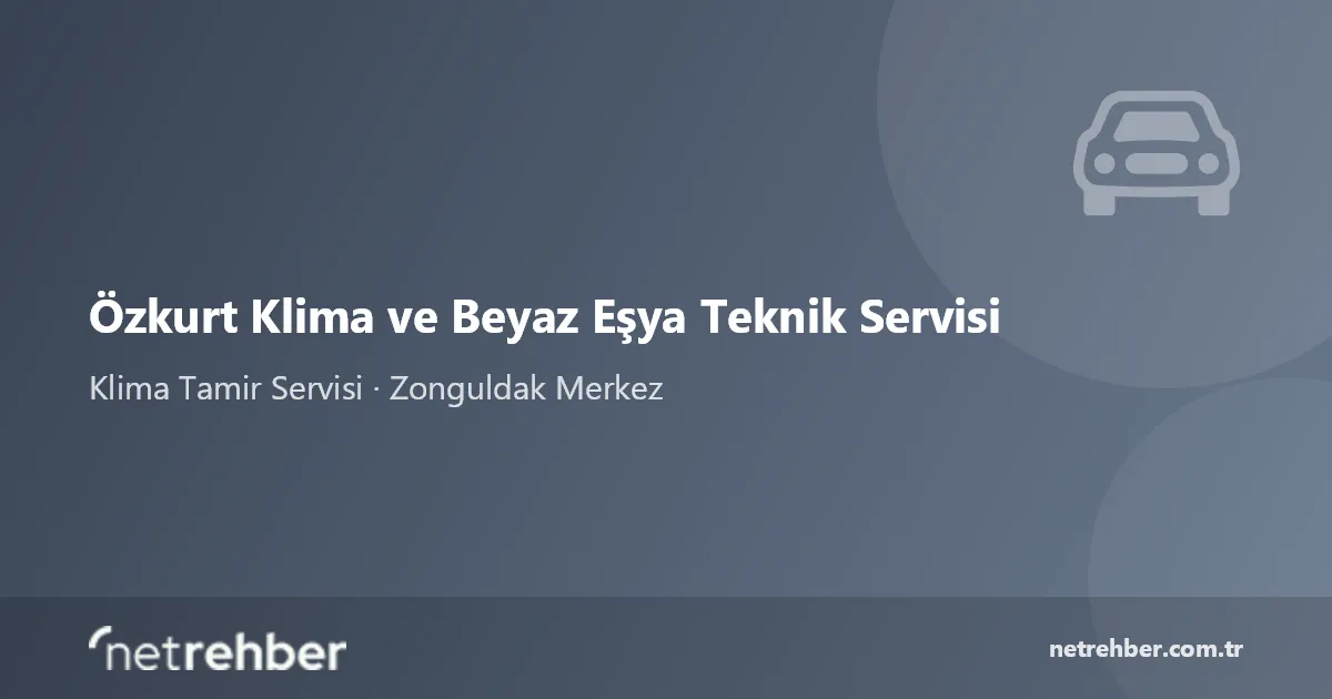 Özkurt Klima ve Beyaz Eşya Teknik Servisi kapak görseli