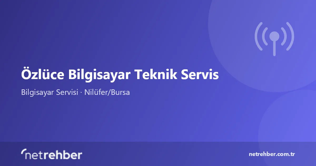Özlüce Bilgisayar Teknik Servis kapak görseli