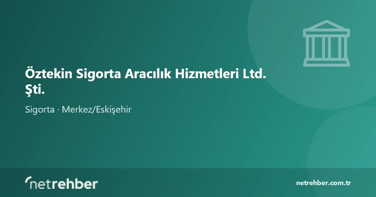 Öztekin Sigorta Aracılık Hizmetleri Ltd. Şti. kapak görseli
