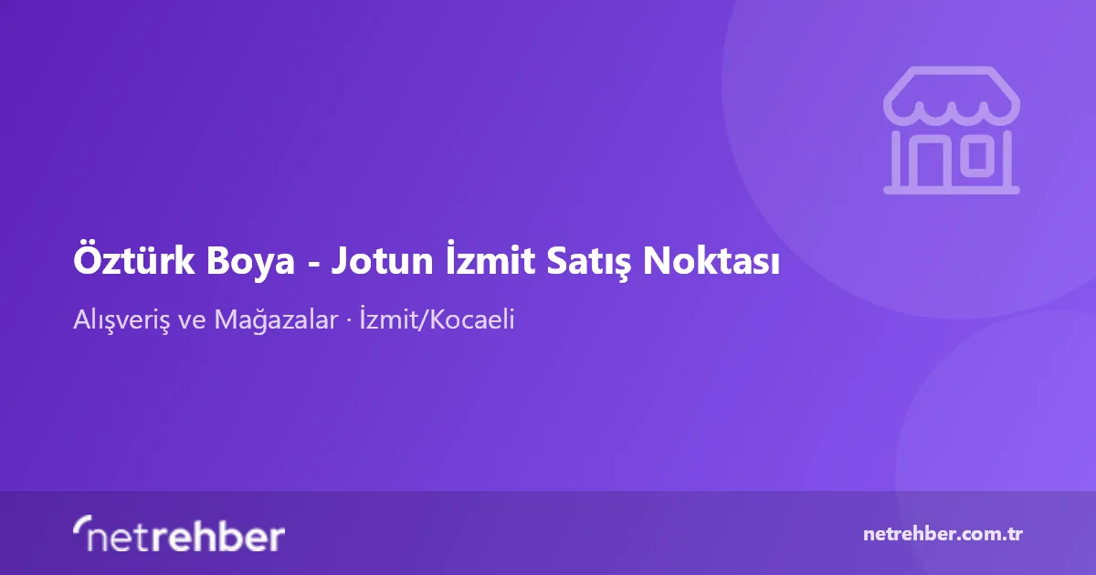 Öztürk Boya - Jotun İzmit Satış Noktası kapak görseli