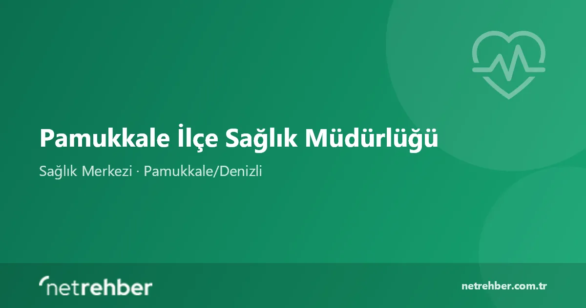 Pamukkale İlçe Sağlık Müdürlüğü kapak görseli