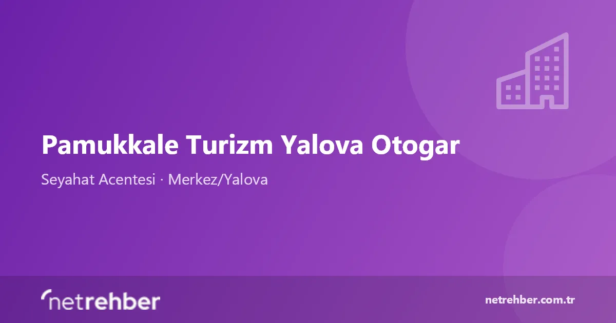 Pamukkale Turizm Yalova Otogar kapak görseli