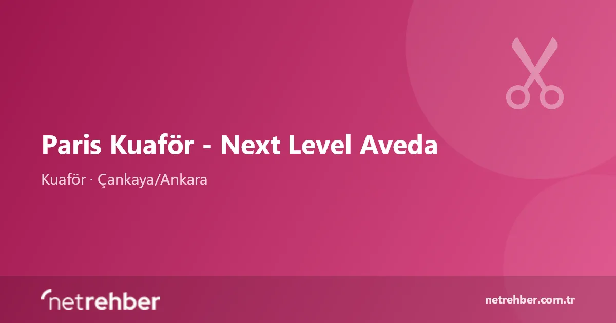 Paris Kuaför - Next Level Aveda kapak görseli