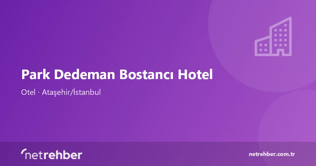 Park Dedeman Bostancı Hotel kapak görseli