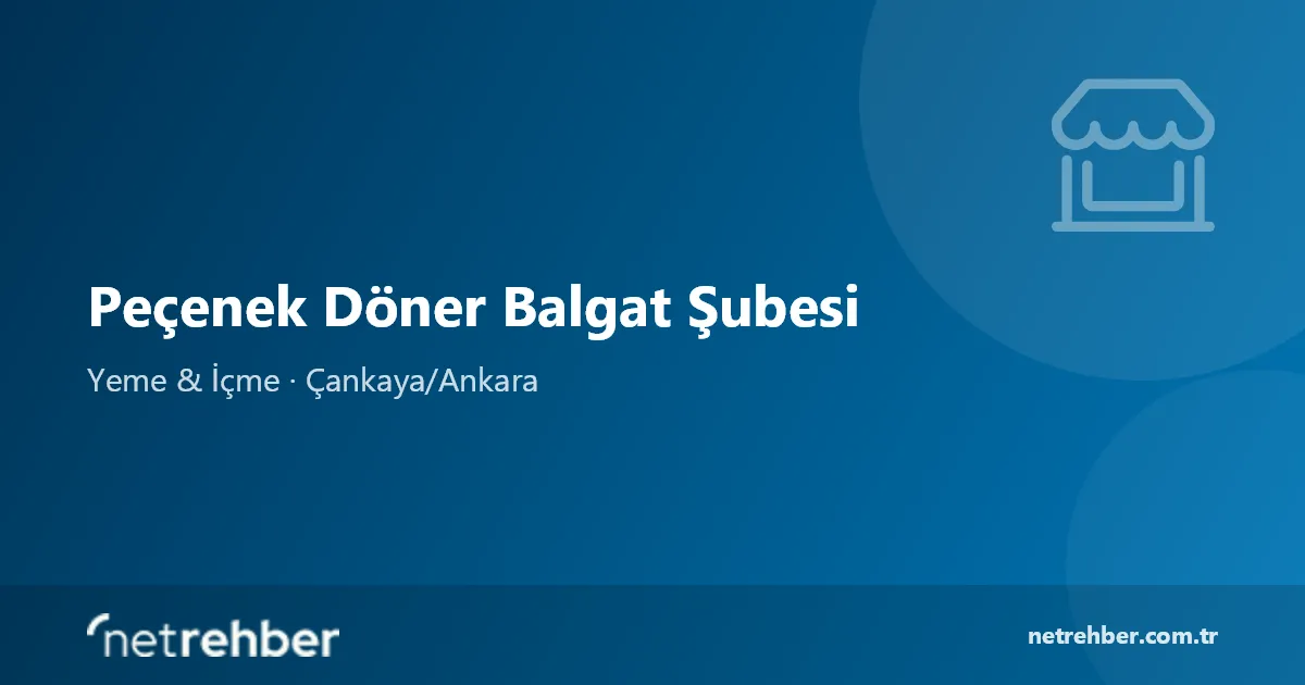 Peçenek Döner Balgat Şubesi kapak görseli