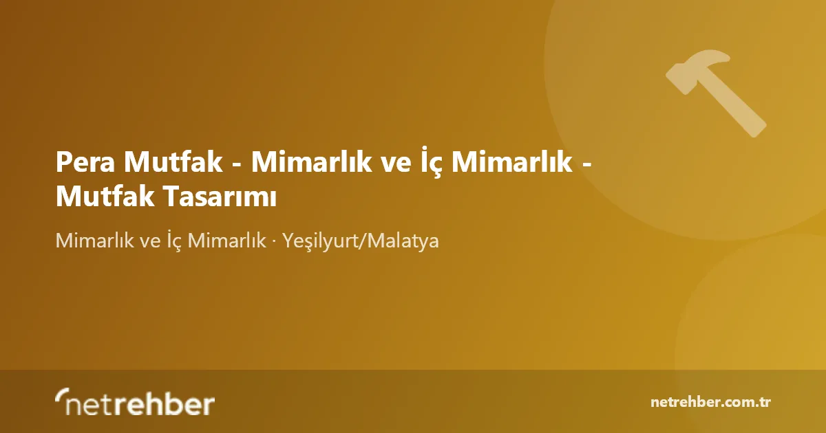Pera Mutfak - Mimarlık ve İç Mimarlık - Mutfak Tasarımı kapak görseli