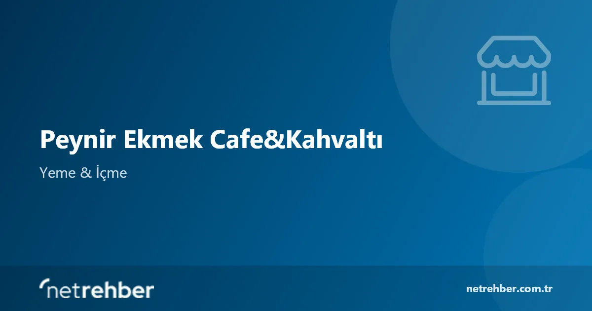 Peynir Ekmek Cafe&Kahvaltı kapak görseli