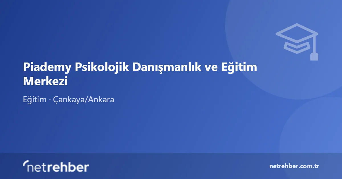 Piademy Psikolojik Danışmanlık ve Eğitim Merkezi kapak görseli