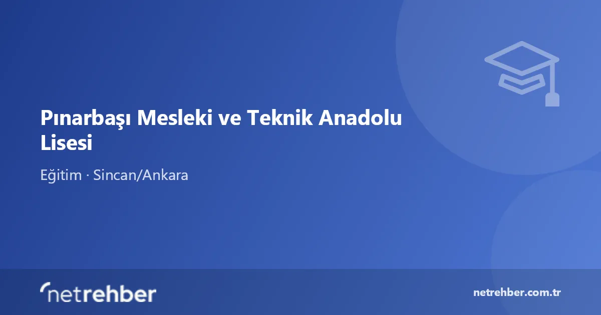 Pınarbaşı Mesleki ve Teknik Anadolu Lisesi kapak görseli