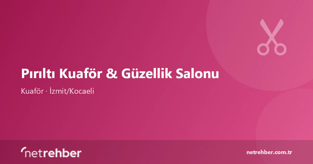 Pırıltı Kuaför & Güzellik Salonu kapak görseli